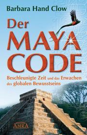 Der Maya Code.