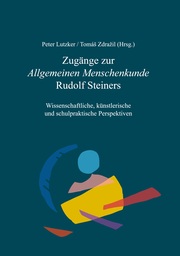 Zugänge zur Allgemeinen Menschenkunde Rudolf Steiners - Cover