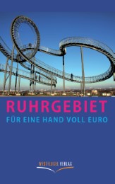 Ruhrgebiet für eine Handvoll Euro