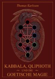 Kabbalah, Qliphoth und die Goetische Magie