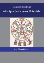 Alte Sprachen - neuer Unterricht - Cover