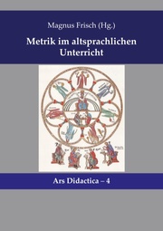 Metrik im altsprachlichen Unterricht - Cover