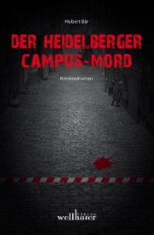 Der Heidelberger Campus-Mord
