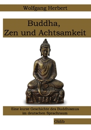 Buddha, Zen und Achtsamkeit