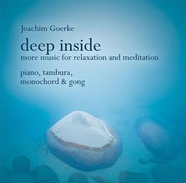 Deep Inside - More Music for Relaxation and Meditation