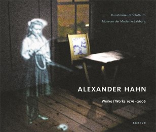 Alexander Hahn - Werke von 1976-2006