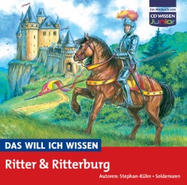 DAS WILL ICH WISSEN Ritter und Ritterburg