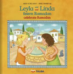 Leyla und Linda feiern Ramadan/Leyla and Linda celebrate Ramadan