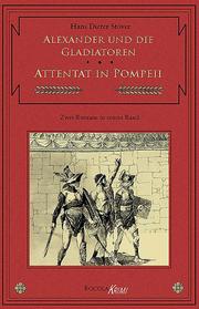 Alexander und die Gladiatoren/Attentat in Pompeii