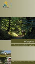 Wandern - Touren im Alpenvorland um Augsburg