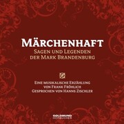 Märchenhaft - Sagen und Legenden aus der Mark Brandenburg - Cover