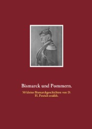 Bismarck und Pommern