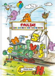 Pauline und die Reise der Buchstaben