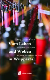 Leben und Weben in Wuppertal