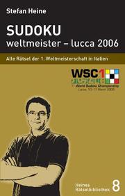 Sudoku-Weltmeister Lucca 2006 - Cover