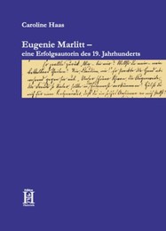 Eugenie Marlitt - eine Erfolgsautorin des 19.Jahrhunderts