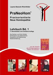 PraNeoHom Lehrbuch Band 1 - Praxisorientierte Neue Homöopathie - Cover