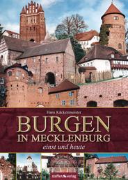 Burgen in Mecklenburg - einst und heute