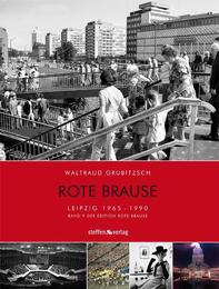 Rote Brause: Leipzig 1965-1990