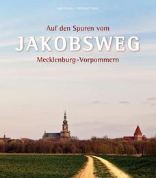 Auf den Spuren vom Jakobsweg - Mecklenburg-Vorpommern - Cover
