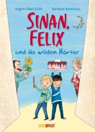 Sinan, Felix und die wilden Wörter - Cover