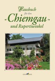 Hausbuch für den Chiemgau und Rupertiwinkel 3