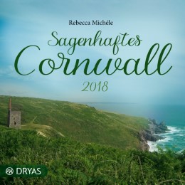 Sagenhaftes Cornwall 2018
