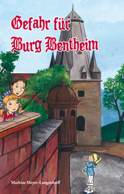 Gefahr für Burg Bentheim - Cover