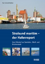 Stralsund maritim - der Hafenreport