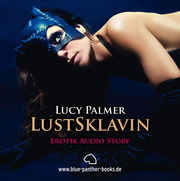 LustSklavin - Erotik Audio Story - Erotisches Hörbuch Audio CD