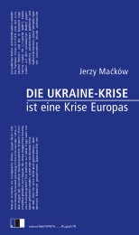 Die Ukraine-Krise ist eine Krise Europas