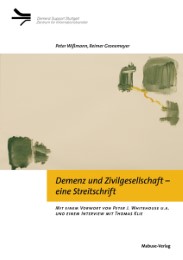 Demenz und Zivilgesellschaft - eine Streitschrift - Cover