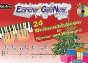 Einfacher!-Geht-Nicht: 24 Weihnachtslieder für Klavier und Keyboard - Cover