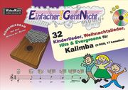 Einfacher!-Geht-Nicht: 32 Kinderlieder, Weihnachtslieder, Hits & Evergreens für Kalimba (C-DUR, 17 Lamellen)
