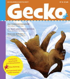 Gecko Kinderzeitschrift - Lesespaß für Klein und Groß / Gecko Kinderzeitschrift Band 24