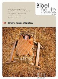Bibel heute / Kindheitsgeschichten - Cover
