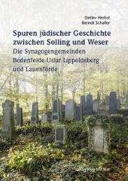 Spuren jüdischer Geschichte zwischen Solling und Weser