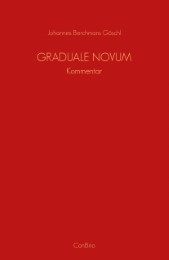 Graduale Novum - Editio magis critica iuxta SC 117