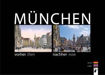 München vorher nachher/Munich then now