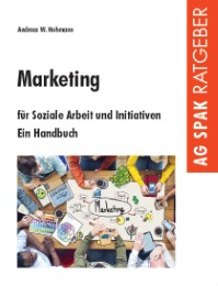 Marketing für Soziale Arbeit und Initiativen