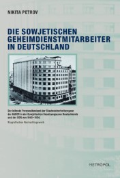 Die sowjetischen Geheimdienstmitarbeiter in Deutschland