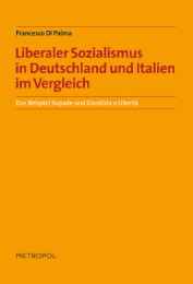 Liberaler Sozialismus in Deutschland und Italien im Vergleich: Das Beispiel Sopade und Giustizia e Libertà