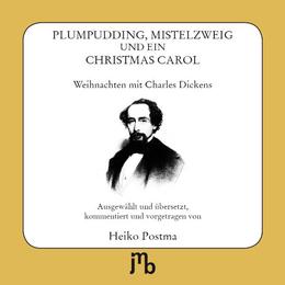 Plumpudding, Mistelzweig und ein Christmas Carol