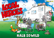 Local Heroes - Halb so wild