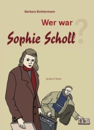 Wer war Sophie Scholl? - Cover
