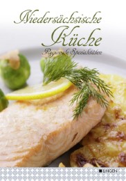 Regionale Spezialitäten - Niedersächsische Küche