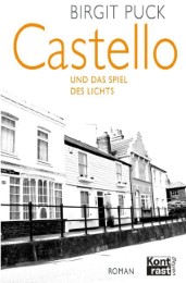 Castello und das Spiel des Lichts