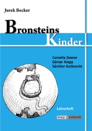 Bronsteins Kinder - Jurek Becker - Lehrer- und Schülerheft