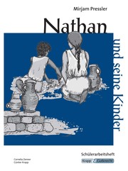 Nathan und seine Kinder - Mirjam Pressler - Schülerheft