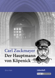 Der Hauptmann von Köpenick - Carl Zuckmayer - Lehrer- inkl. Schülerheft (Baden-Württemberg)
